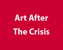 Art After The Crisis
